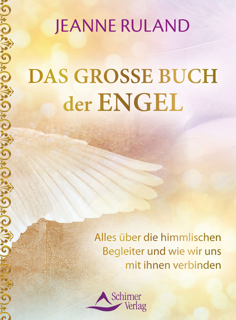 Das gro&szlig;e Buch der Engel - Jeanne Ruland
