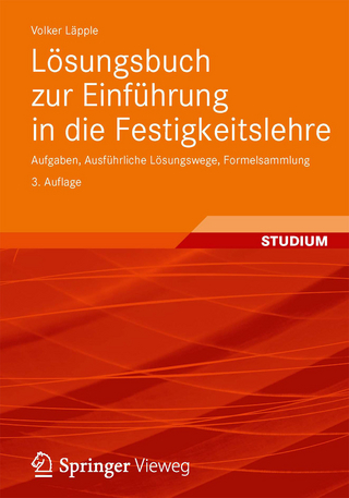 Lösungsbuch zur Einführung in die Festigkeitslehre