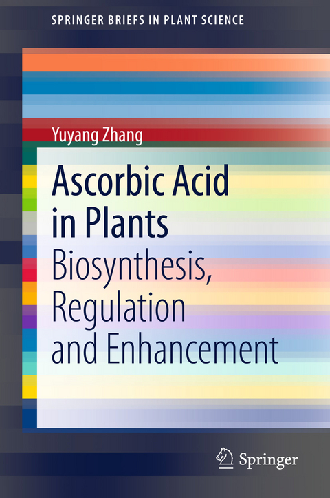 Ascorbic Acid in Plants -  Yuyang Zhang