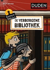 Escape-R&auml;tsel - Die verborgene Bibliothek - Janine Eck, Ulrike Rogler