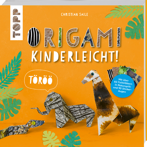 Origami kinderleicht! - Christian Saile