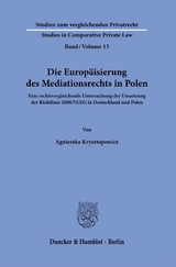 Die Europ&auml;isierung des Mediationsrechts in Polen. - Agnieszka Krysztopowicz