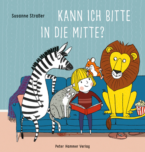 Kann ich bitte in die Mitte? - Susanne Stra&szlig;er