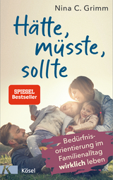 H&auml;tte, m&uuml;sste, sollte - Nina C. Grimm
