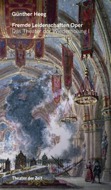 Fremde Leidenschaften Oper - G&uuml;nther Heeg