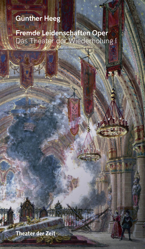 Fremde Leidenschaften Oper - G&uuml;nther Heeg