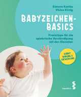 Babyzeichen - Basics - Simone Kostka, Vivian K&ouml;nig