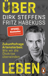 &Uuml;ber Leben - Dirk Steffens, Fritz Habeku&szlig;