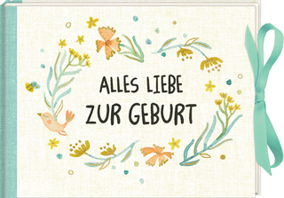 Geldkuvert-Geschenkbuch - Alles Liebe zur Geburt