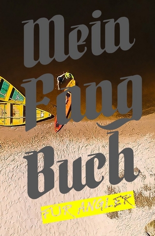 Mein Fangbuch für Angler