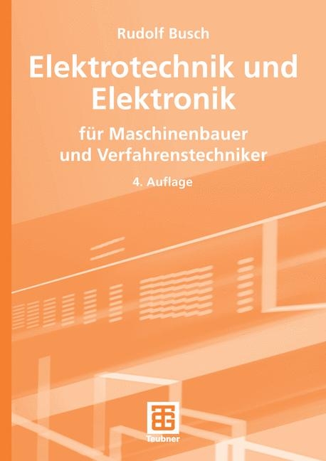 Elektrotechnik und Elektronik - Rudolf Busch
