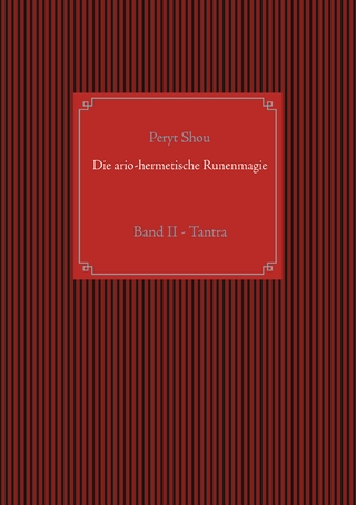 Die ario-hermetische Runenmagie