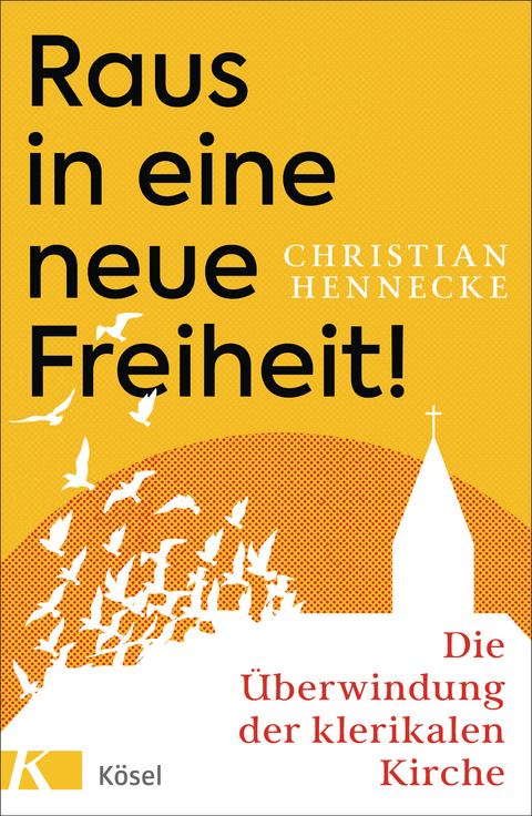 Raus in eine neue Freiheit! - Christian Hennecke