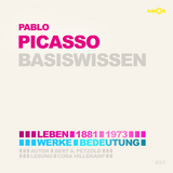 Pablo Picasso &ndash; Basiswissen - Bert Alexander Petzold