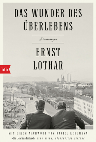 Das Wunder des Überlebens: Erinnerungen