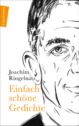 Einfach sch&ouml;ne Gedichte - Joachim Ringelnatz