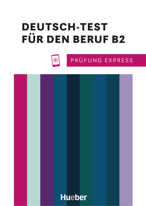 Pr&uuml;fung Express &ndash; Deutsch-Test f&uuml;r den Beruf B2 - Sabine Schl&uuml;ter
