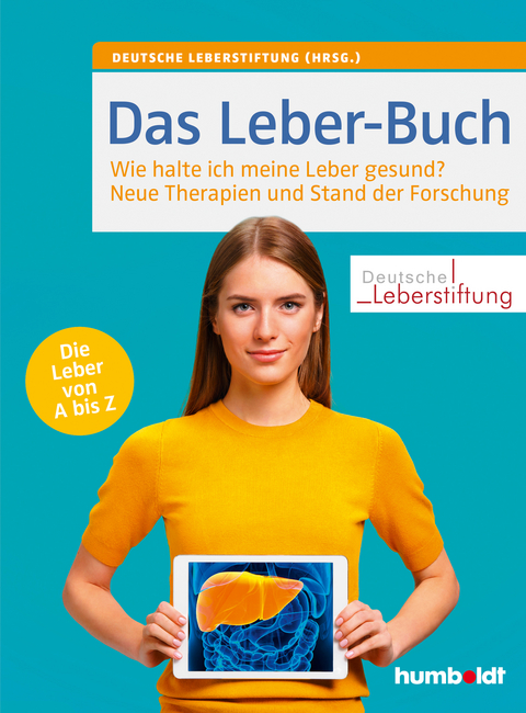 Das Leber-Buch - Bianka Wiebner, Heiner Wedemeyer, Markus Cornberg, Elke Roeb