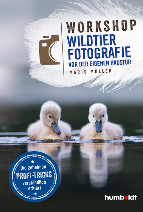 Workshop Wildtierfotografie vor der eigenen Haust&uuml;r - Mario M&uuml;ller