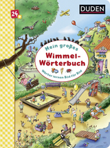 Duden 24+: Mein gro&szlig;es Wimmel-W&ouml;rterbuch