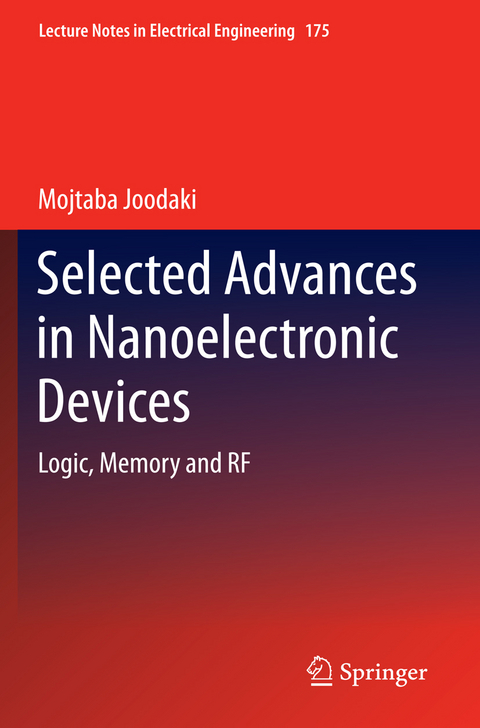 Selected Advances in Nanoelectronic Devices - Mojtaba Joodaki