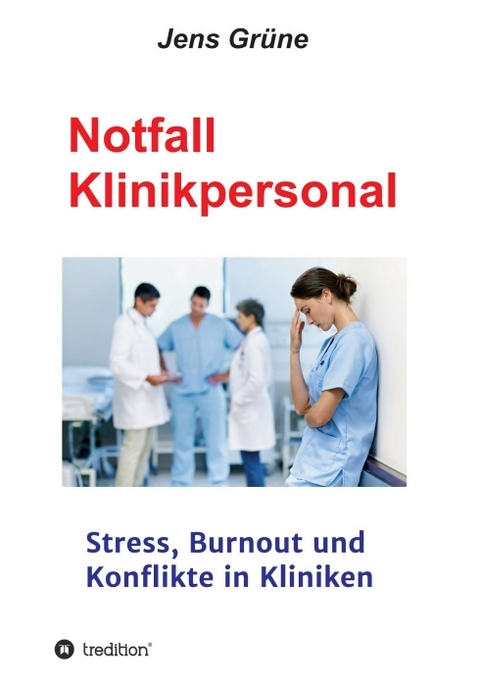 Notfall Klinikpersonal - MSc Gr&uuml;ne  Jens