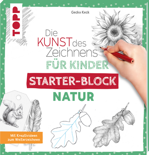 Die Kunst des Zeichnens f&uuml;r Kinder Starter-Block - Natur - Gecko Keck