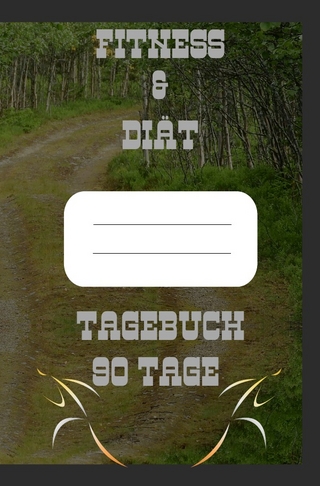 Diät & Fitness Tagebuch 90 Tage