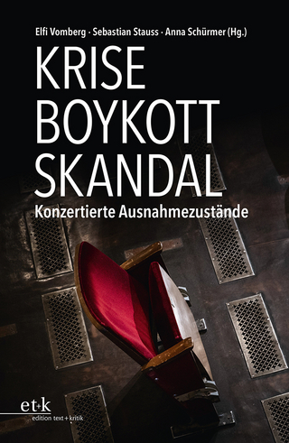 Krise – Boykott – Skandal