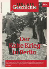 Berliner Geschichte - Zeitschrift f&uuml;r Geschichte und Kultur - 