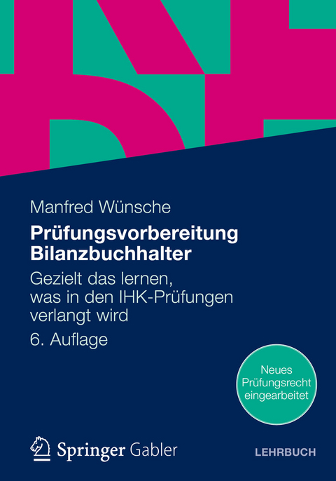 Pr&uuml;fungsvorbereitung Bilanzbuchhalter -  Manfred W&uuml;nsche