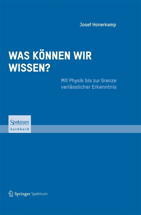 Was k&ouml;nnen wir wissen? - Josef Honerkamp