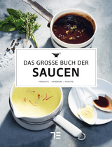 Das gro&szlig;e Buch der Saucen