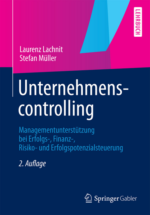Unternehmenscontrolling -  Laurenz Lachnit,  Stefan M&uuml;ller