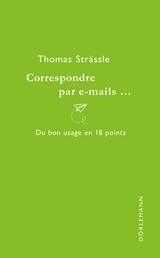 Correspondre par e-mails... - Thomas Str&auml;ssle