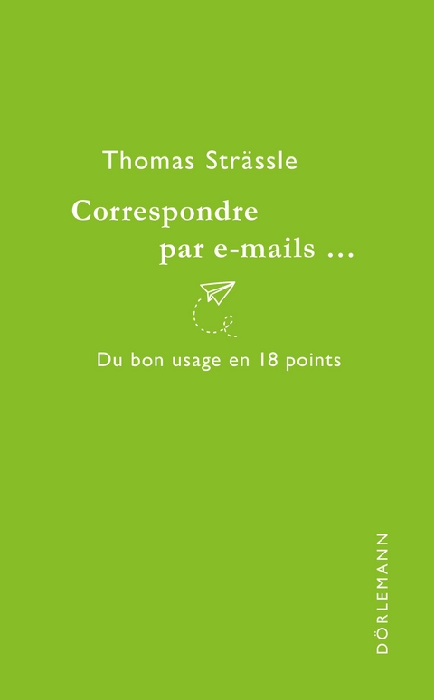 Correspondre par e-mails... - Thomas Str&auml;ssle