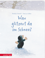 Was glitzert da im Schnee? - Ein buntes Pappbilderbuch &uuml;ber die Kunst, sich verzaubern zu lassen - Jonathan Emmett