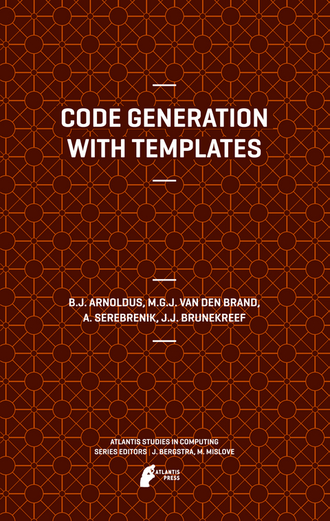 Code Generation with Templates - Jeroen Arnoldus, Mark van den Brand, A. Serebrenik, J.J. Brunekreef