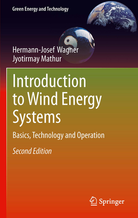 Introduction to Wind Energy Systems - Hermann-Josef Wagner, Jyotirmay Mathur
