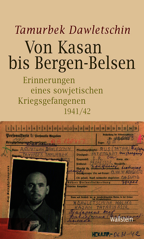 Von Kasan bis Bergen-Belsen - Tamurbek Dawletschin