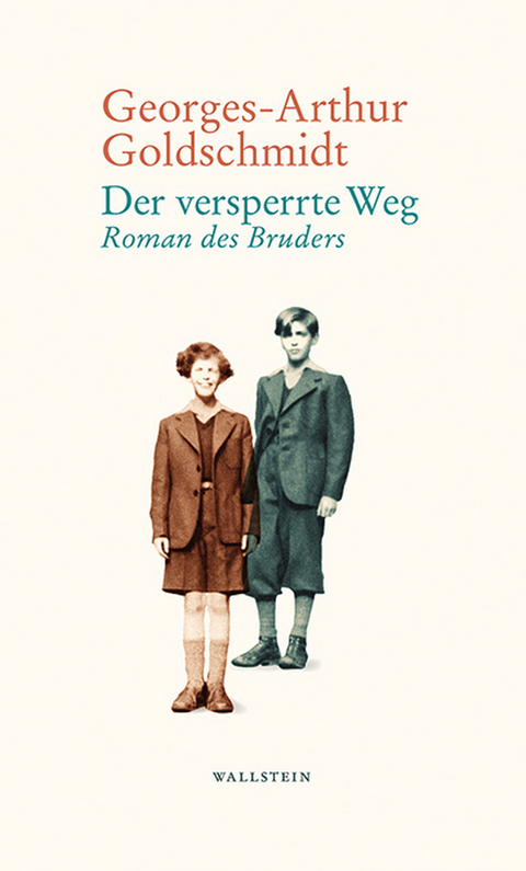 Der versperrte Weg - Georges-Arthur Goldschmidt