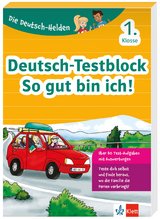 Klett Die Deutsch-Helden: Deutsch-Testblock So gut bin ich! 1. Klasse