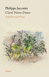 Clart&eacute; Notre-Dame - Philippe Jaccottet