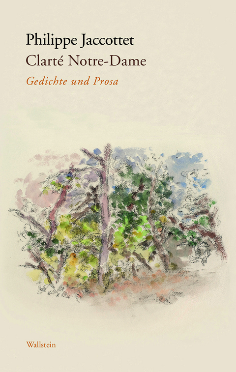 Clart&eacute; Notre-Dame - Philippe Jaccottet