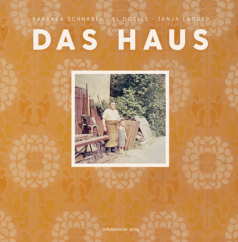 Das Haus - Tanja Langer