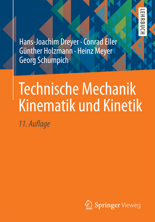 Technische Mechanik Kinematik und Kinetik