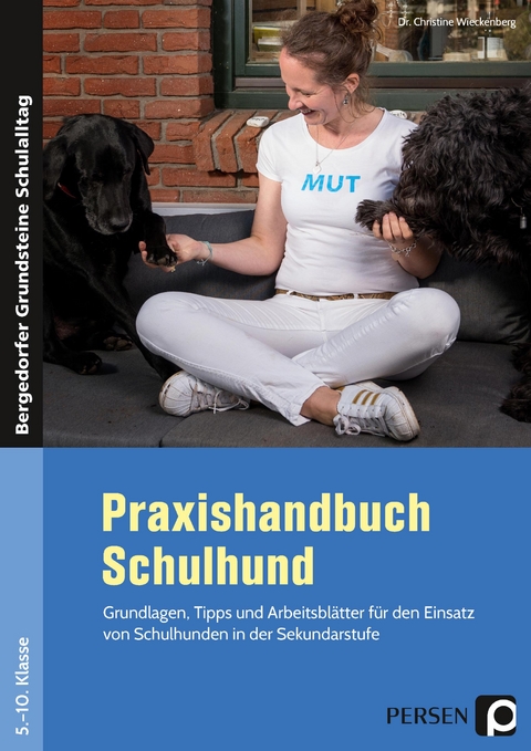 Praxishandbuch Schulhund - Christine Wieckenberg