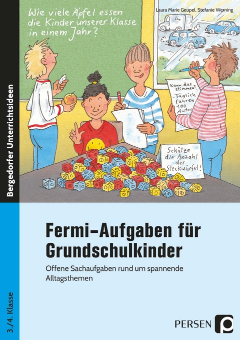 Fermi-Aufgaben für Grundschulkinder - Laura Marie Geupel, Stefanie Werning