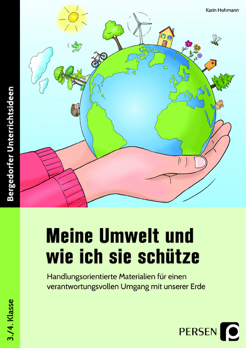 Meine Umwelt und wie ich sie sch&uuml;tze - Karin Hohmann