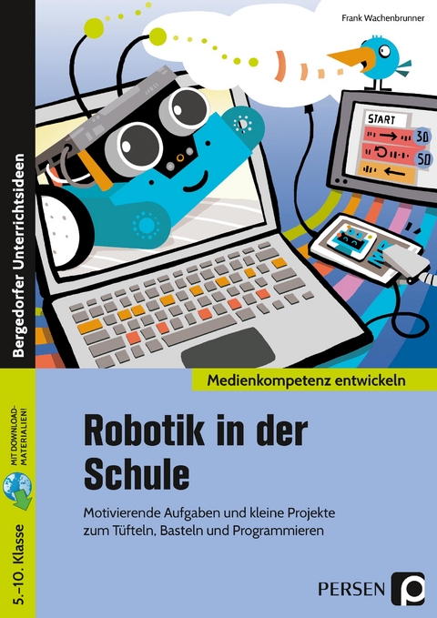 Robotik in der Schule - Frank Wachenbrunner